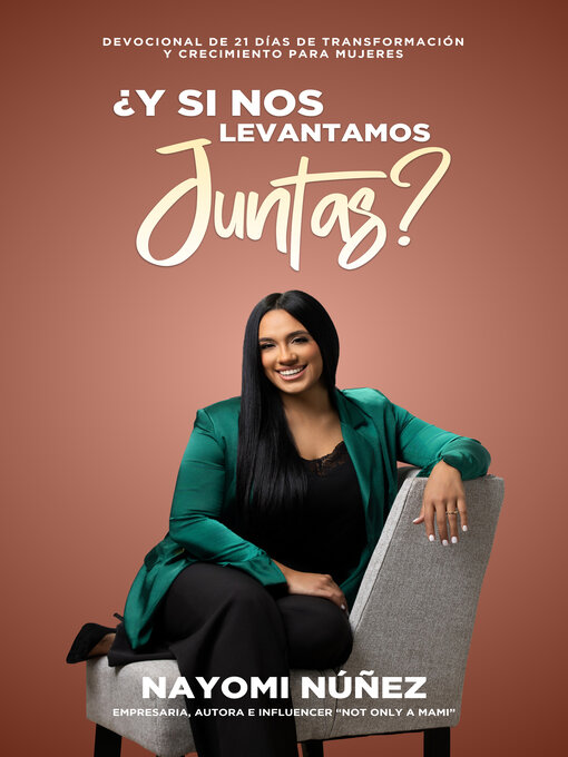 Title details for ¿Y Si Nos Levantamos Juntas? by Nayomi Núñez - Wait list